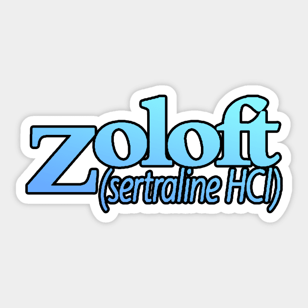 Zoloft Sticker by CelestialTees